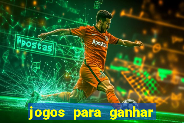 jogos para ganhar dinheiro sem aposta